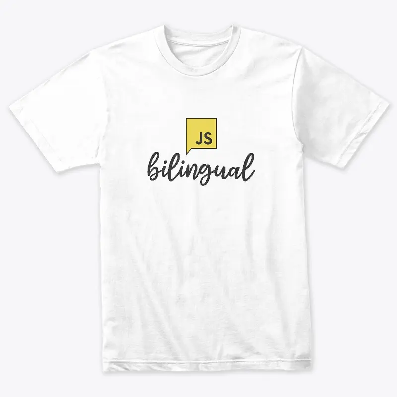 Bilingual - I Speak JavaScript